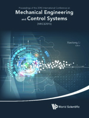 cover image of Mechanical Engineering and Control Systems--Proceedings of 2015 International Conference (Mecs2015)
